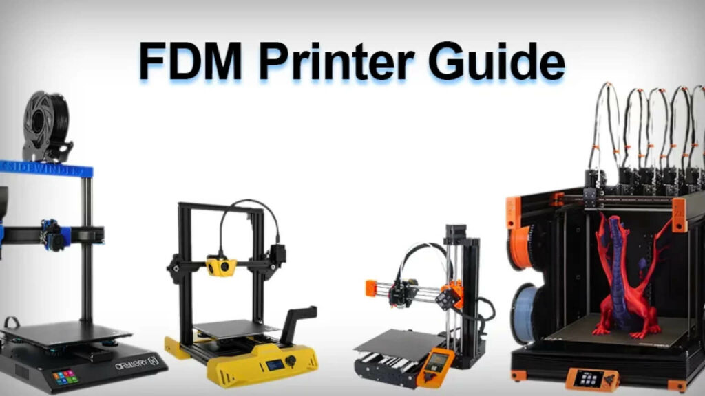 FDM Printer Guide